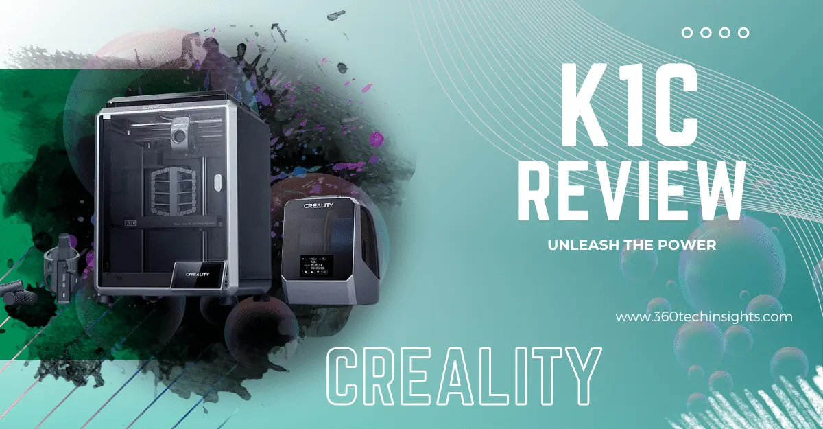 You are currently viewing Creality K1C 3D Printer Review: Unleash the Power of Speed!