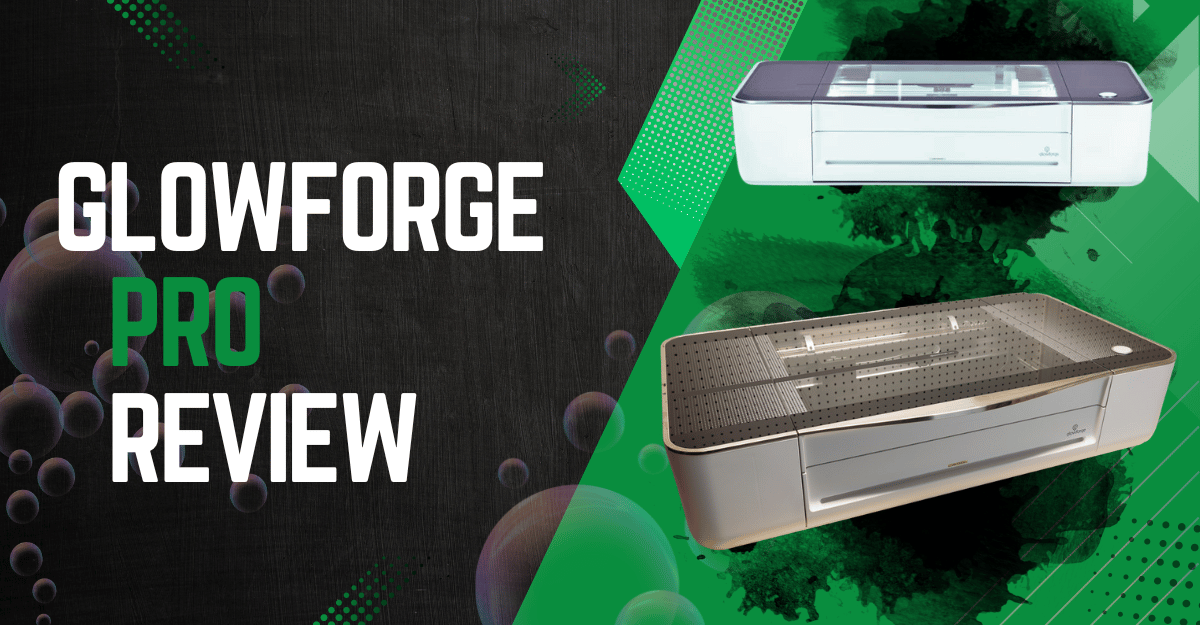 You are currently viewing Glowforge Pro Review: Why you buy Glowforge Pro in 2024?