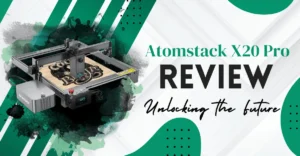 Read more about the article Atomstack X20 Pro Review: Unlocking the Future of Engraving