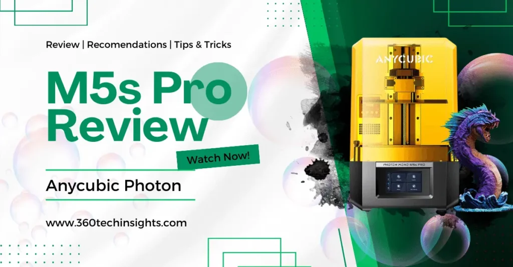 Read more about the article Anycubic Photon Mono M5s Pro Review: The Best Resin 3D Printer India?